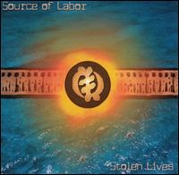 Stolen Lives von Source of Labor