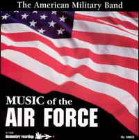 Music of the Air Force von American Military Band