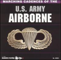 Marching Cadences of the U.S. Army Airborne von Sun Harbor's Chorus