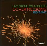 Live from Los Angeles von Oliver Nelson