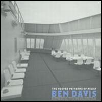 Hushed Patterns of Relief von Ben Davis