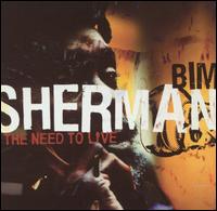 Need to Live von Bim Sherman