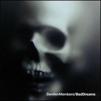 Bad Dreams von Swollen Members