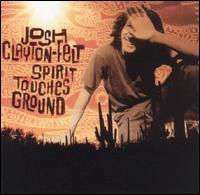 Spirit Touches Ground von Josh Clayton-Felt