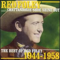Chattanoogie Shoeshine Boy [Edsel] von Red Foley