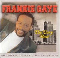 Very Best of Frankie Gaye von Frankie Gaye