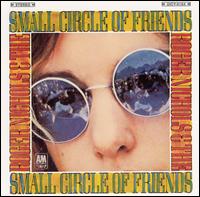 Roger Nichols & the Small Circle of Friends von Roger Nichols