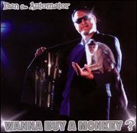 Wanna Buy a Monkey?: A Mixtape Session von Dan the Automator