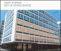Boy Is Crying, Pt.2 von Saint Etienne