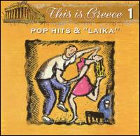 This Is Greece, Vol. 1: Pop Hits & Laika von Various Artists