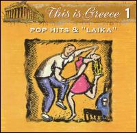 This Is Greece, Vol. 1: Pop Hits & Laika von Various Artists
