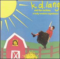 Truly Western Experience von k.d. lang