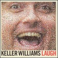 Laugh von Keller Williams