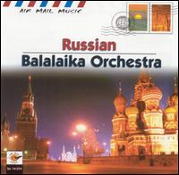 Air Mail Music: Russian Balalaika Orchestra von Russian Balalaika Orchestra