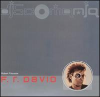 Discomania von F.R. David