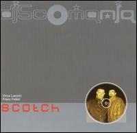 Discomania von Scotch