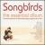 Songbirds: The Essential Album von Various Artists