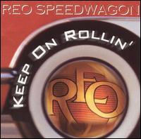 Keep on Rollin' von REO Speedwagon