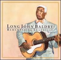 Remembering Leadbelly von Long John Baldry