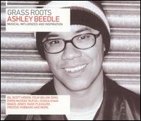 Grass Roots: Musical Influences & Inspiration von Ashley Beedle