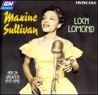 Loch Lomond: Greatest Hits 1937-1942 von Maxine Sullivan
