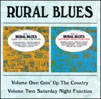 Goin' up the Country/Saturday Night Function von Rural Blues