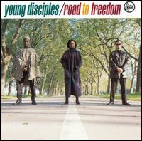 Road to Freedom von Young Disciples