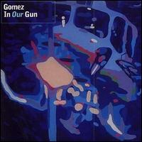 In Our Gun von Gomez