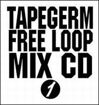 Free Loop Mix CD, Vol. 1 von Tapegerm Collective
