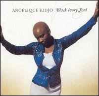 Black Ivory Soul von Angélique Kidjo