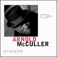 You Can't Go Back von Arnold McCuller