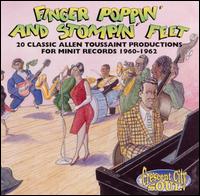 Finger Poppin' and Stompin' Feet: 20 Classic Allen Toussaint Productions for Minit... von Allen Toussaint