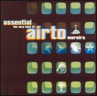 Assential: The Very Best of Airto Moreira von Airto Moreira