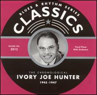 1945-1947 von Ivory Joe Hunter