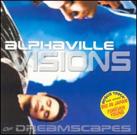 Visions of Dreamscapes von Alphaville