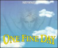 One Fine Day von Astralasia