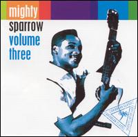 Volume Three von Mighty Sparrow