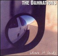 Where It Lands von The Damnations TX