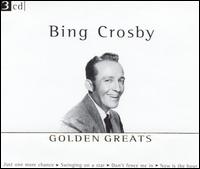 Golden Greats von Bing Crosby