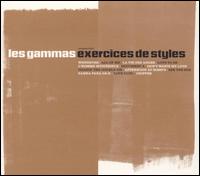 Exercices des Styles von Les Gammas