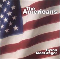 Americans von Byron Macgregor
