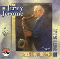 Something Borrowed, Something Blue von Jerry Jerome