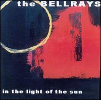In the Light of the Sun von The BellRays