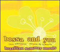 Bossa and You: Brazilian Summer Moods von Lars Albertsen
