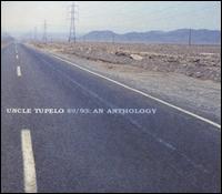89/93: An Anthology von Uncle Tupelo
