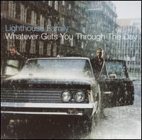 Whatever Gets You Through the Day von Lighthouse Family