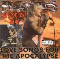 Put Your Love in Me: Love Songs for the Apocalypse von Plasmatics