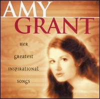 Her Greatest Inspirational Songs von Amy Grant