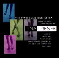 Plays the Hits Made Famous by Tina Turner von Starsound Orchestra