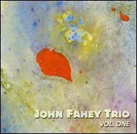 John Fahey Trio, Vol. 1 von John Fahey